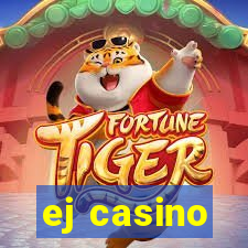 ej casino